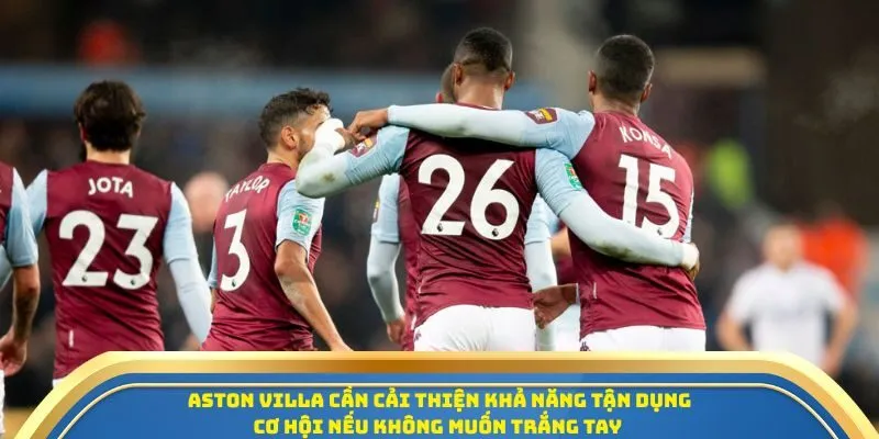 Soi Kèo Everton Vs Aston Villa Ngày 13/09/2025 - Vòng 4 Ngoại Hạng Anh 3 Aston Villa cần cải thiện khả năng tận dụng cơ hội nếu không muốn trắng tay