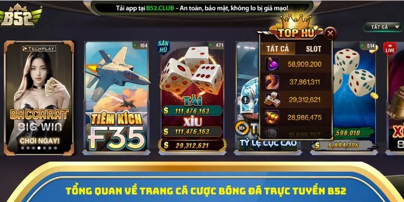 B52 - Trang Cá Cược Bóng Đá Với Tỷ Lệ Kèo Chuẩn Nhất 2025 1 Tổng quan về trang cá cược bóng đá trực tuyến B52