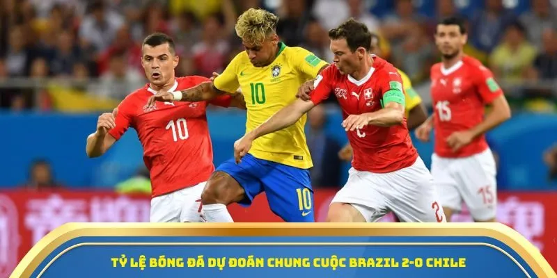 Nhận Định Brazil Vs Chile 05/09/2025 - Trận Cầu Tâm Điểm Vòng Loại World Cup 2026 4 Tỷ lệ bóng đá dự đoán chung cuộc Brazil 2-0 Chile